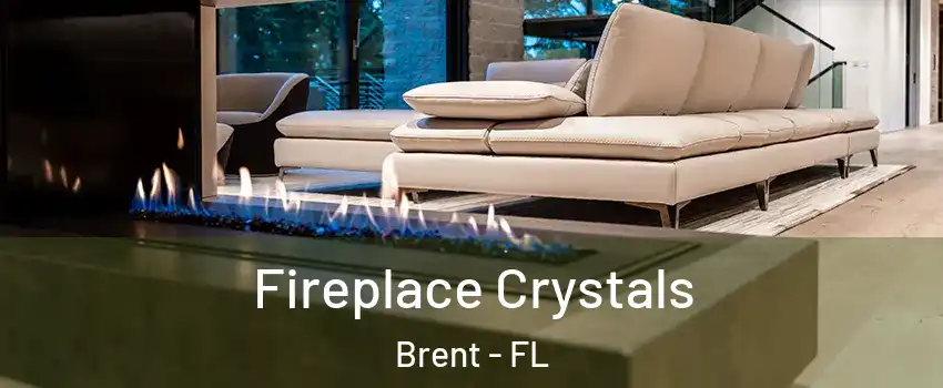  Fireplace Crystals Brent - FL