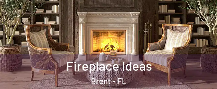  Fireplace Ideas Brent - FL