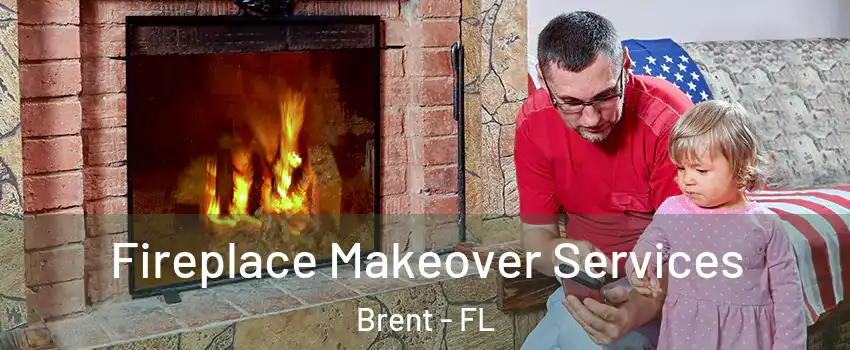  Fireplace Makeover Services Brent - FL
