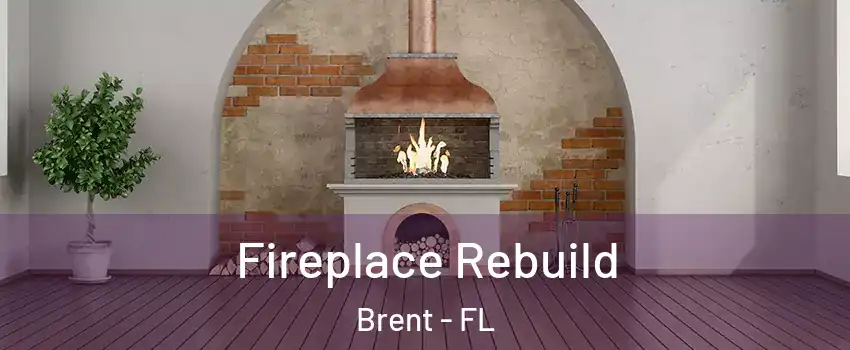  Fireplace Rebuild Brent - FL