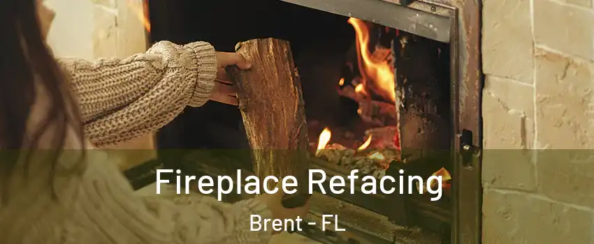  Fireplace Refacing Brent - FL