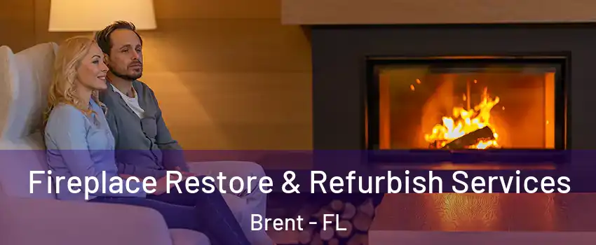  Fireplace Restore & Refurbish Services Brent - FL
