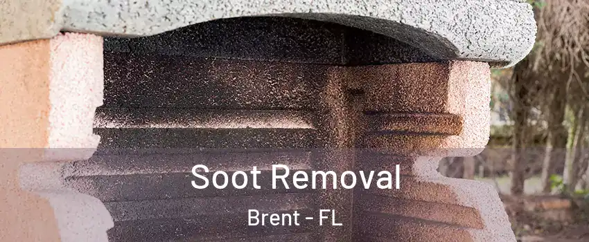  Soot Removal Brent - FL