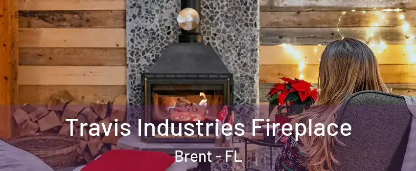  Travis Industries Fireplace Brent - FL