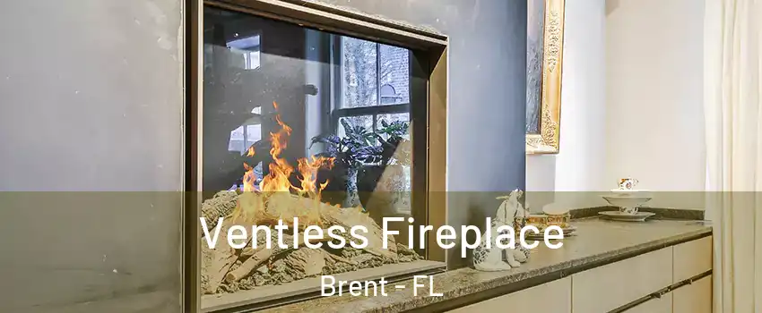  Ventless Fireplace Brent - FL